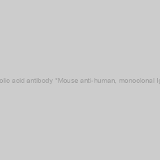 Image of Anti-Folic acid antibody *Mouse anti-human, monoclonal IgG2b*